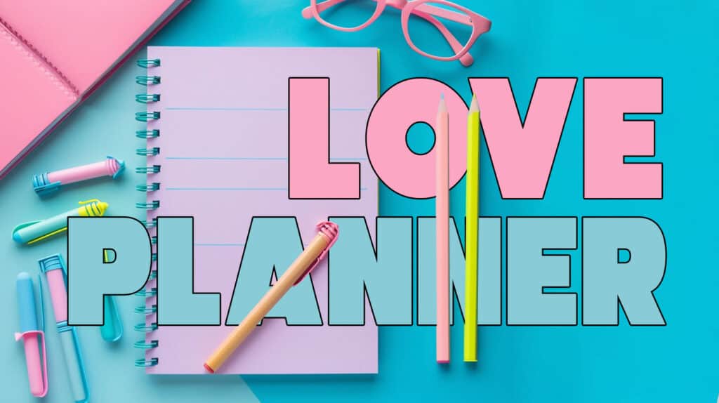 Love Planner: Cultivate Lasting Connections